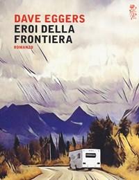 Eroi Della Frontiera