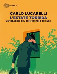 L Estate Torbida<br>Unindagine Del Commissario De Luca