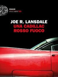 Una Cadillac Rosso Fuoco