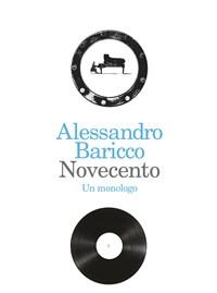 Novecento<br>Un Monologo