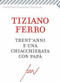 Trentanni E Una Chiacchierata Con Papà