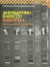 Barnum 2<br>Altre Cronache Dal Grande Show