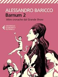 Barnum 2<br>Altre Cronache Del Grande Show