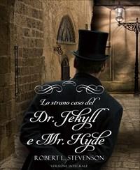 Lo Strano Caso Del Dr<br>Jekyll E Mr<br>Hyde