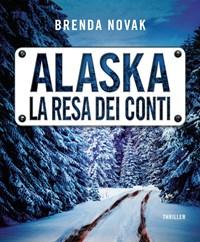 Alaska<br>La Resa Dei Conti