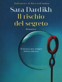 Il Rischio Del Segreto