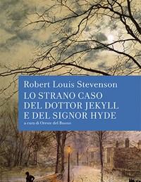 Lo Strano Caso Del Dottor Jekyll E Del Signor Hyde