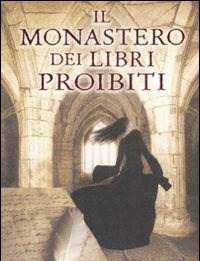 Il Monastero Dei Libri Proibiti