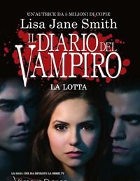 La Lotta<br>Il Diario Del Vampiro