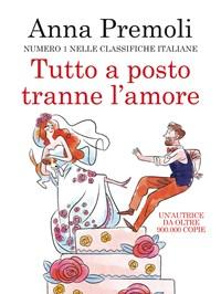 Tutto A Posto Tranne Lamore