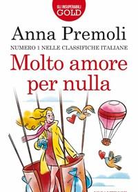 Molto Amore Per Nulla