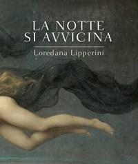 La Notte Si Avvicina