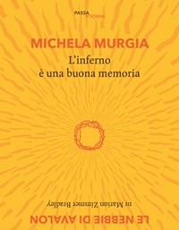 L Inferno è Una Buona Memoria<br>Visioni Da «Le Nebbie Di Avalon» Di Marion Zimmer Bradley