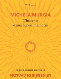 L Inferno è Una Buona Memoria<br>Visioni Da «Le Nebbie Di Avalon» Di Marion Zimmer Bradley