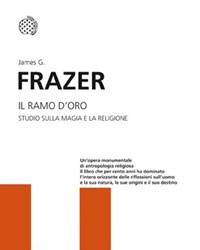 Il Ramo Doro<br>Studio Della Magia E La Religione