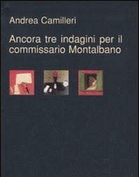 Ancora Tre Indagini Per Il Commissario Montalbano La Voce Del Violino-La Gita A Tindari-Lodore Della Notte