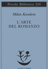 L Arte Del Romanzo; Saggio