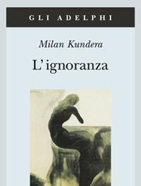 L Ignoranza