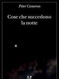 Cose Che Succedono La Notte