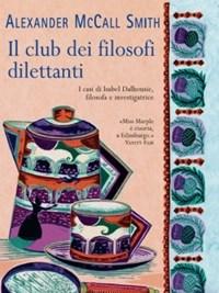 Il Club Dei Filosofi Dilettanti