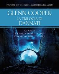 La Trilogia Di Dannati Dannati-La Porta Delle Tenebre-L Invasione Delle Tenebre