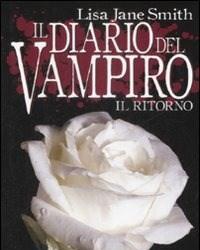 Il Ritorno<br>Il Diario Del Vampiro