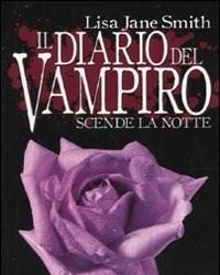 Scende La Notte<br>Il Diario Del Vampiro