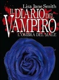 L Ombra Del Male<br>Il Diario Del Vampiro