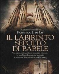 Il Labirinto Sepolto Di Babele