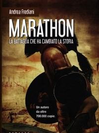 Marathon<br>La Battaglia Che Ha Cambiato La Storia