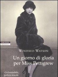 Un Giorno Di Gloria Per Miss Pettigrew