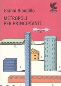 Metropoli Per Principianti