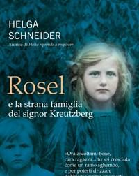 Rosel E La Strana Famiglia Del Signor Kreutzberg