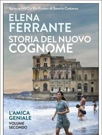 Storia Del Nuovo Cognome<br>Lamica Geniale<br>Vol<br>2