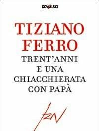 Trentanni E Una Chiacchierata Con Papà