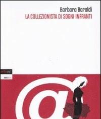 La Collezionista Di Sogni Infranti