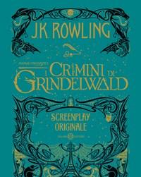 Animali Fantastici<br>I Crimini Di Grindelwald<br>Screenplay Originale