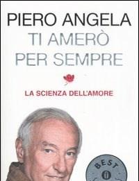 Ti Amerò Per Sempre<br>La Scienza Dellamore