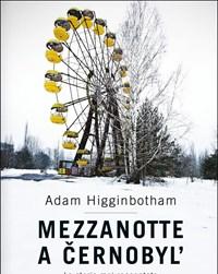 Mezzanotte A Cernobyl<br>La Storia Mai Raccontata Del Più Grande Disastro Nucleare Del XX Secolo