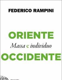 Oriente E Occidente<br>Massa E Individuo