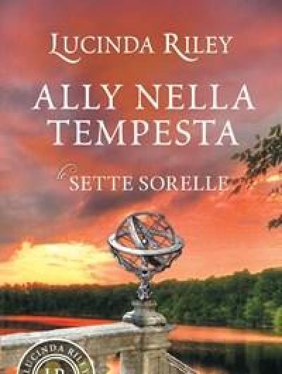 Ally Nella Tempesta<br>Le Sette Sorelle