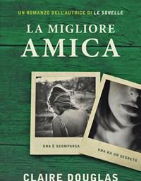 La Migliore Amica