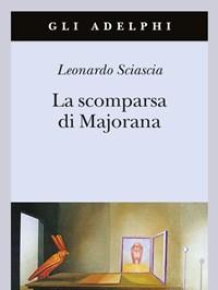 La Scomparsa Di Majorana