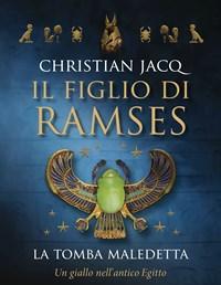 La Tomba Maledetta<br>Il Figlio Di Ramses