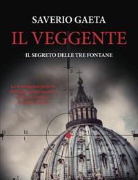 Il Veggente<br>Il Segreto Delle Tre Fontane