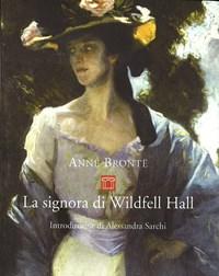 La Signora Di Wildfell Hall