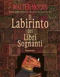 Il Labirinto Dei Libri Sognanti