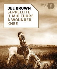 Seppellite Il Mio Cuore A Wounded Knee