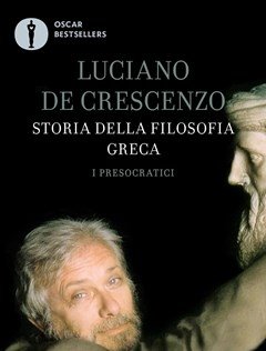 Storia Della Filosofia Greca<br>Vol<br>1 Presocratici, I.