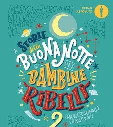 Storie Della Buonanotte Per Bambine Ribelli 2